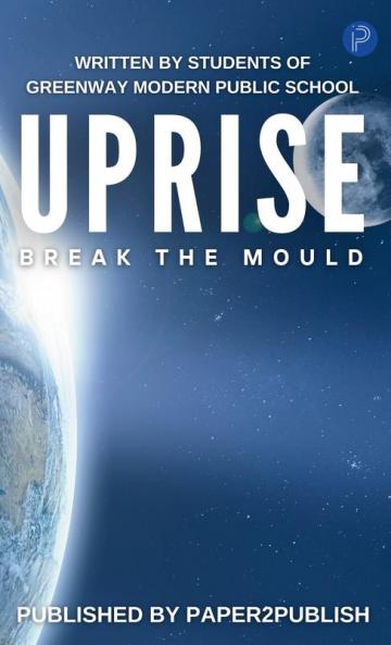 UPRISE : BREAK THE MOULD