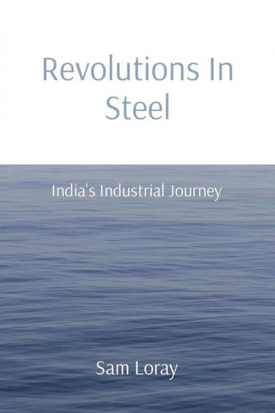 Revolutions In Steel