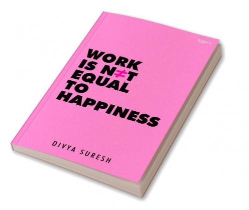 Self Help Book Work ≠ Happiness