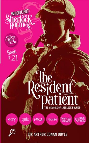 THE RESIDENT PATIENT - THE MEMOIRS OF SHERLOCK HOLMES: WHODUNIT WITH SHERLOCK HOLMES