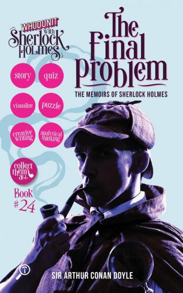 THE FINAL PROBLEM - THE MEMOIRS OF SHERLOCK HOLMES: WHODUNIT WITH SHERLOCK HOLMES