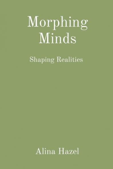 Morphing Minds