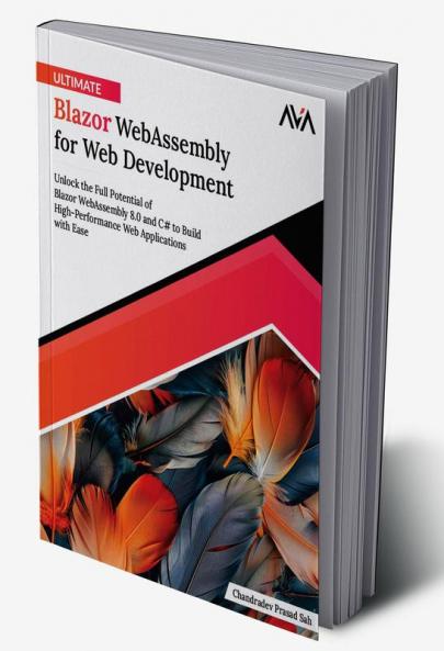 Ultimate Blazor WebAssembly for Web Development