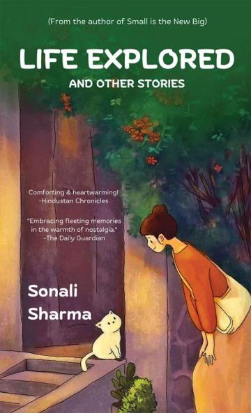 Life Explored: And other Stories