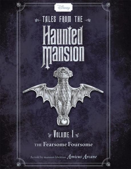 Disney : Tales from the Haunted Mansion : The Fearsome Foursome : Volume I