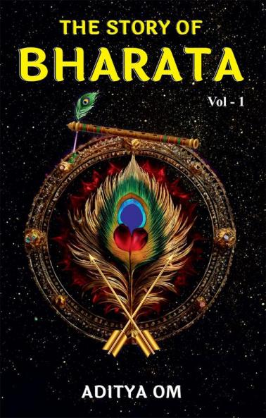 The Story of Bharata Vol - 1