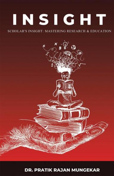 INSIGHT (Scholar's Insight: Mastering Research & Education)