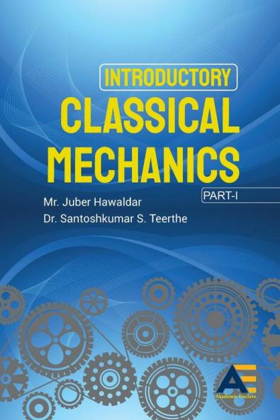 Introductory Classical Mechanics