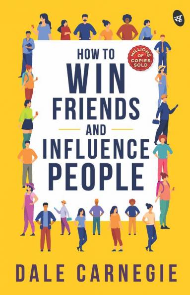How to Win Friends and Influence People