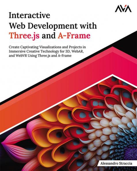 Interactive Web Development with Three.js and A-Frame