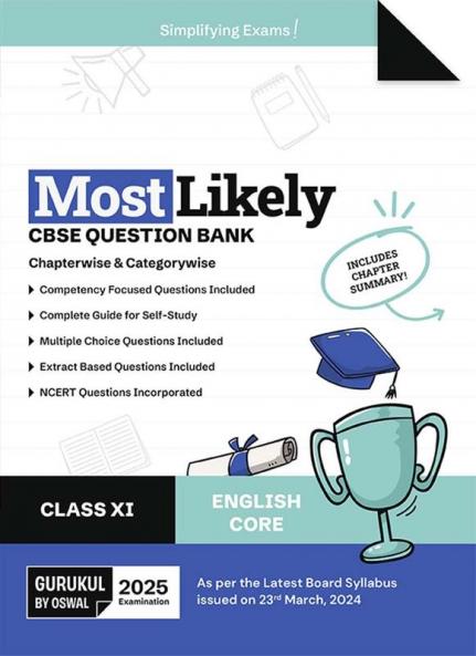 Gurukul By Oswal English Core Most Likely CBSE Question Bank for Class 11 Exam 2025 - Chapterwise & Categorywise, Competency Focused Qs, Study Guide, MCQs, Extract Based Qs