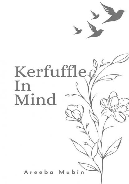 Kerfuffle in Mind