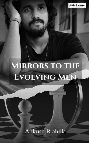 Mirrors to the Evolving Men
