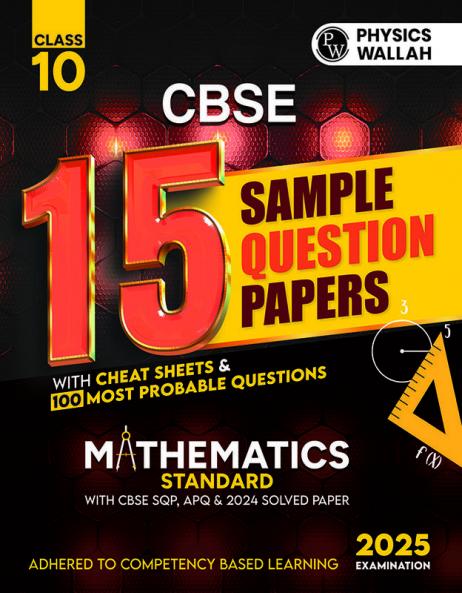 PW CBSE 15 Sample Question Papers Class 10 Maths Standard for 2025 Exam