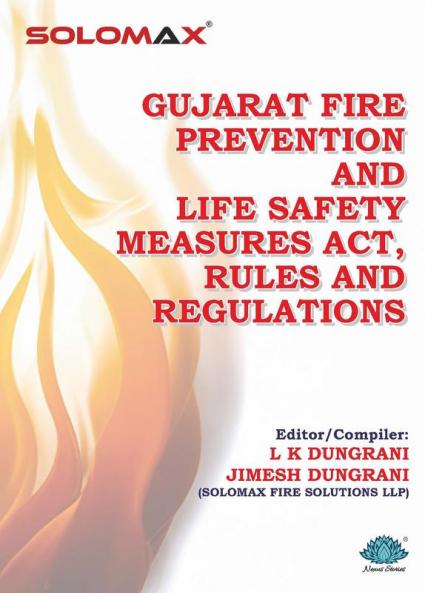 GUJARAT FIRE PREVENTION AND LIFE SAFETY MEASURES  ACT RULES AND REGULATIONS