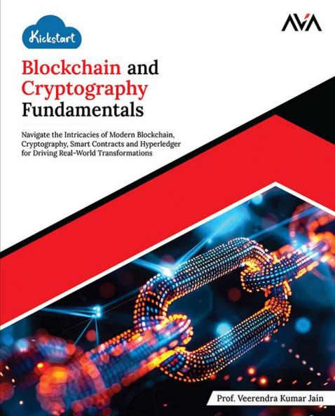 Kickstart Blockchain and Cryptography Fundamentals