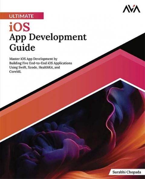 Ultimate iOS App Development Guide