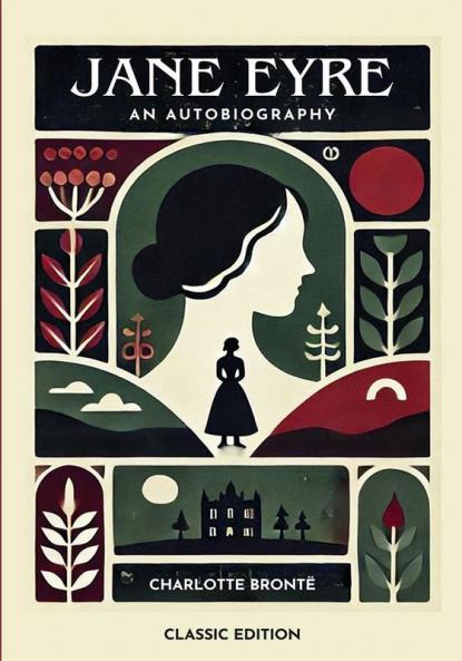 JANE EYRE an Autobiography