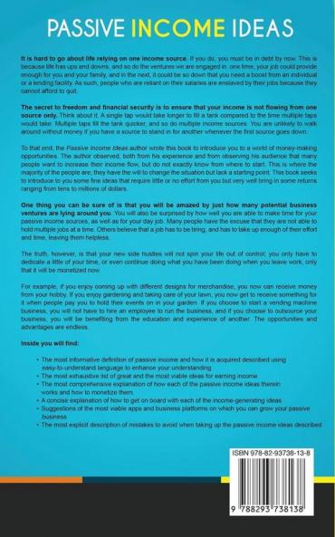 Passive Income Ideas: Money Making Tips to Achieve Financial Freedom How to Create Your Dream Life Through Passive Income