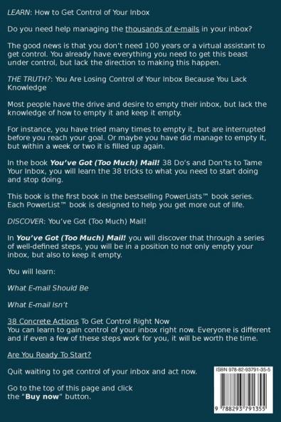 Email: You've Got (Too Much) Mail! 38 Do's and Don'ts to Tame Your Inbox