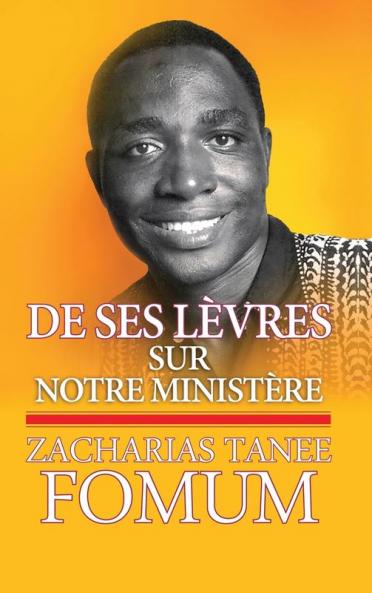 De Ses Lèvres: Sur Notre Ministère (French Edition)