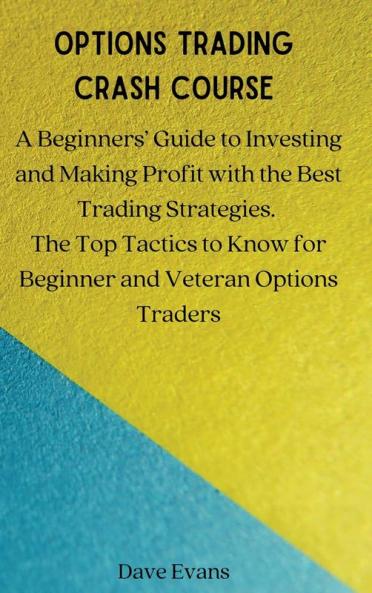 OPTIONS TRADING CRASH COURSE
