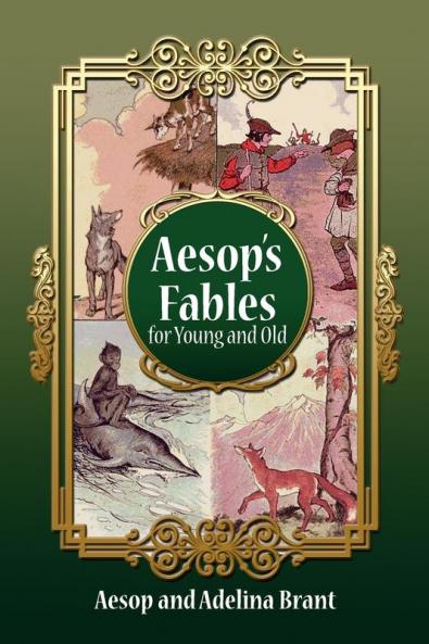 Aesop's Fables for Young and Old