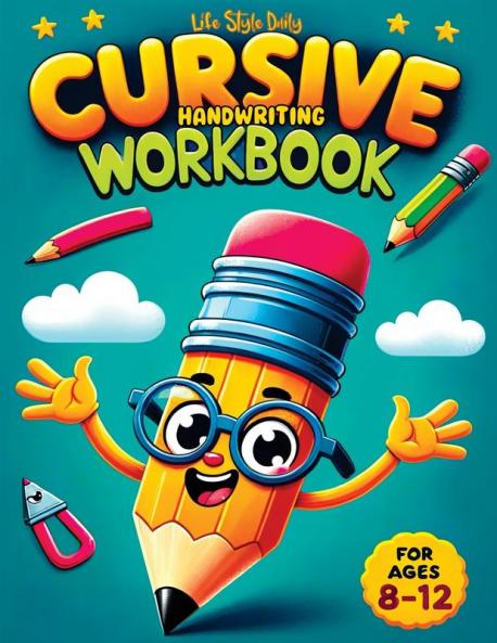 Cursive Workbook for Kids ages 8-12