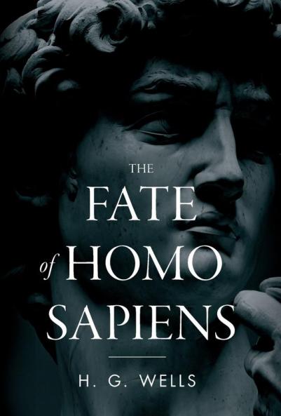 The Fate of Homo Sapiens