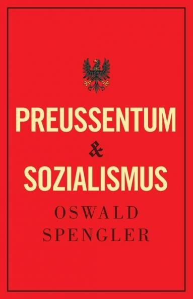 Preußentum Und Sozialismus (German Edition)