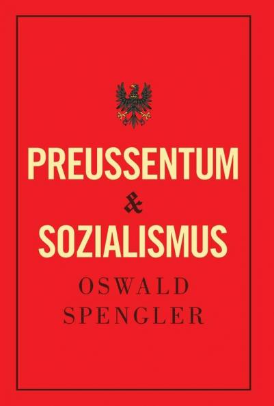 Preußentum Und Sozialismus (German Edition)