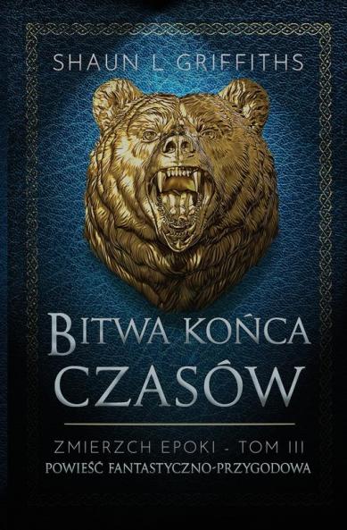 Bitwa Końca Czasów (Zmierzch Epoki) (Polish Edition)