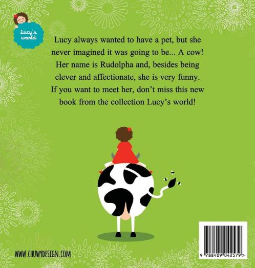 My cow Rudolpha: An illustrated book for kids about pets: 5 (Lucy's World)