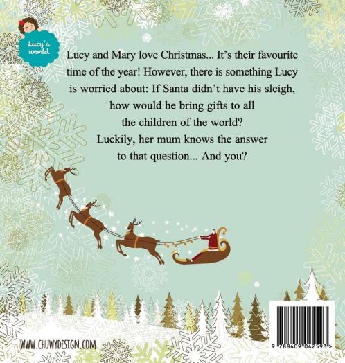 If Santa didn't have his sleigh: An illustrated book for kids about christmas: 7 (Lucy's World)