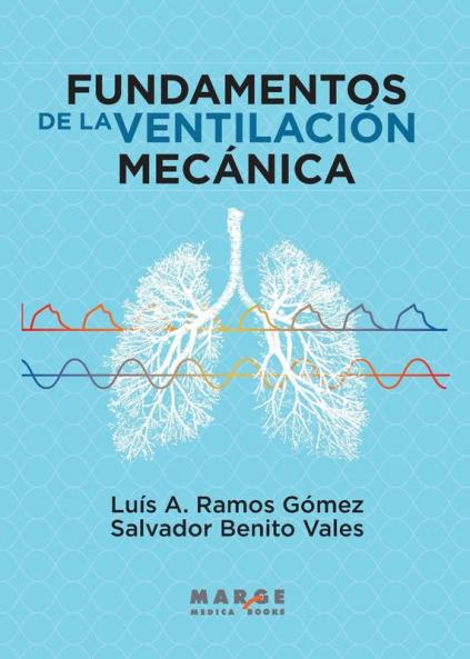 Fundamentos De La Ventilación Mecánica (Spanish Edition)