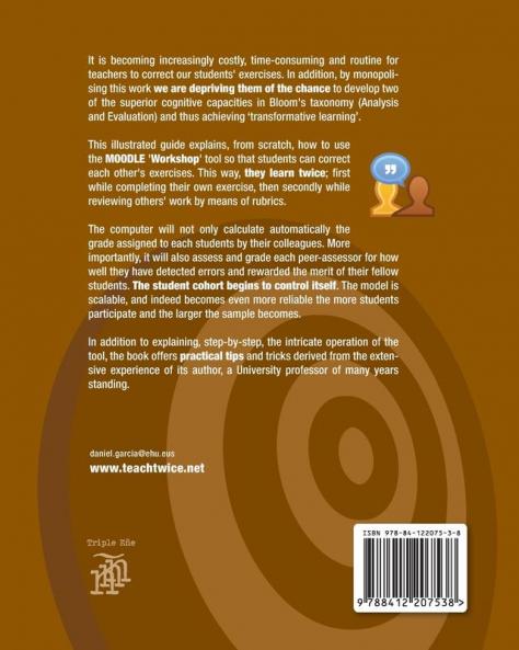 Teach Twice: How to set up MOODLE workshops to get your students assessed by each other: 1 (Maximising Moodle)