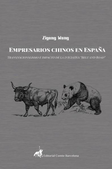 Empresarios chinos en Espana: Transnacionalismo e impacto de la iniciativa "Belt and Road"