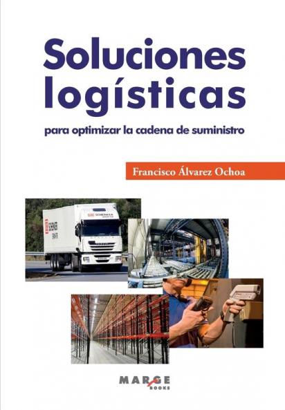 Soluciones Logísticas (Spanish Edition)