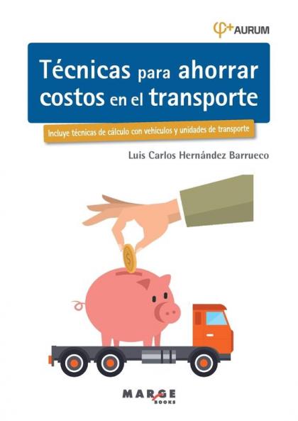 Técnicas Para Ahorrar Costos En Operativas Especiales. Aurum 2H (Spanish Edition)