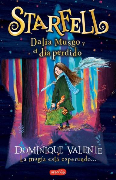 Starfell. Dalia Musgo y el día perdido