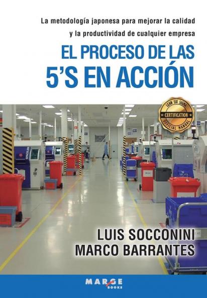 El Proceso De Las 5'S En Acción (Spanish Edition)