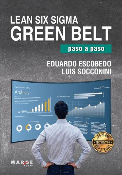 Lean Six Sigma Green Belt paso a paso