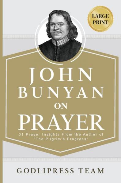 John Bunyan on Prayer