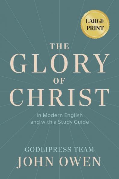 John Owen The Glory of Christ