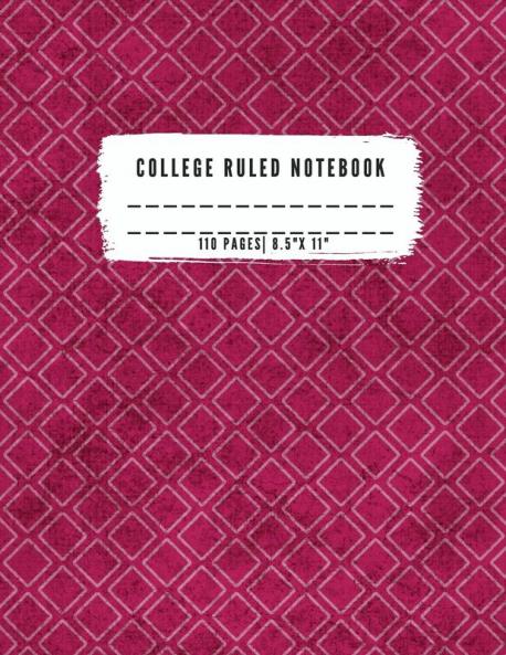 College Ruled Notebook: College Ruled Notebook for Writing for Students and Teachers Girls Kids School that fits easily in most purses and ... for great contrast and ease of writing and