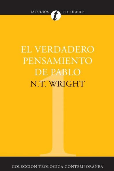 El Verdadero Pensamiento de Pablo