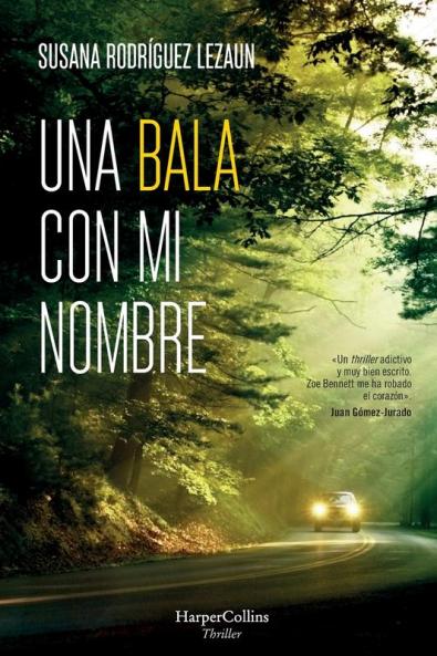 Una bala con mi nombre