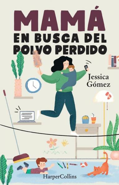 Mamá en busca del polvo perdido