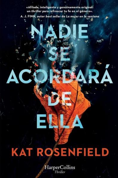 Nadie se acordará de ella