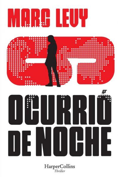 Ocurrió de noche